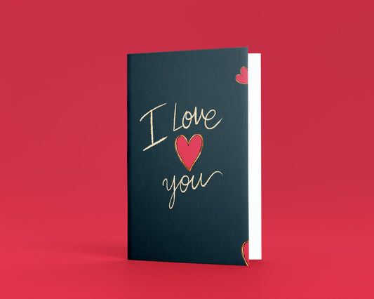 I Love You Greeting Card